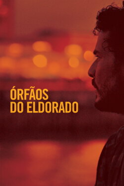 Orphans of Eldorado (2015) Orphans of Eldorado (2015)
