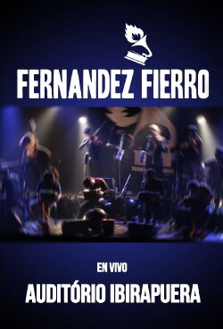 Orquesta Típica Fernández Fierro: En vivo en Auditório Ibirapuera (2010)