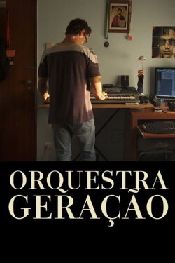 Orquestra Geração (2011) Orquestra Geração (2011)