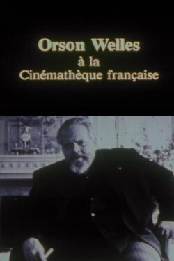 Orson Welles at the Cinémathèque Française (1983)