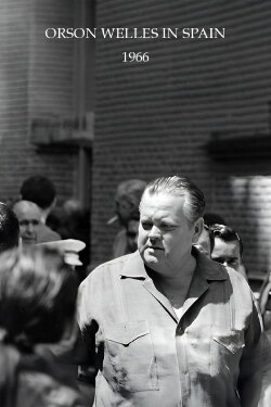 Orson Welles in Spain (1966) Orson Welles in Spain (1966)