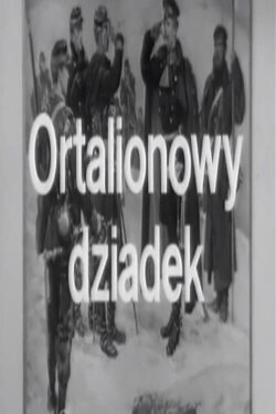 Ortalionowy dziadek (1981) Ortalionowy dziadek (1981)
