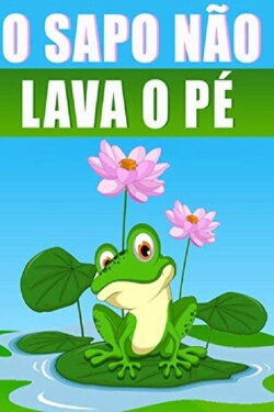 Os Amiguinhos - O Sapo Nao Lava o Pé (2016) Os Amiguinhos - O Sapo Nao Lava o Pé (2016)