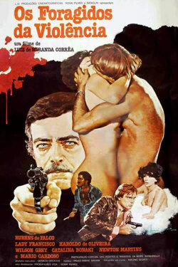 Os Foragidos da Violência (1979) Os Foragidos da Violência (1979)
