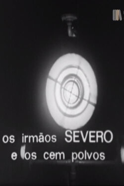 Os Irmãos Severo e os Cem Polvos (1976) Os Irmãos Severo e os Cem Polvos (1976)