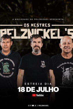 Os Mestres Pelznickel's (2024) Os Mestres Pelznickel's (2024)