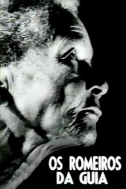 Os Romeiros da Guia (1962) Os Romeiros da Guia (1962)