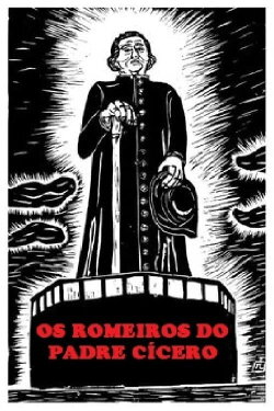 Os Romeiros do Padre Cícero (1994) Os Romeiros do Padre Cícero (1994)