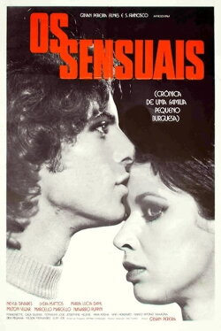 Os Sensuais - Crônica de Uma Família Pequeno-Burguesa (1978) Os Sensuais - Crônica de Uma Família Pequeno-Burguesa (1978)