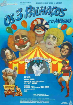 Os Três Palhaços e o Menino (1982) Os Três Palhaços e o Menino (1982)