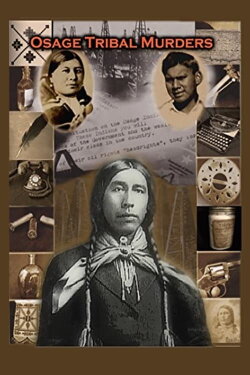 Osage Tribal Murders (2010) Osage Tribal Murders (2010)