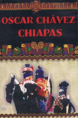 Oscar Chávez - Chiapas (2000) Oscar Chávez - Chiapas (2000)