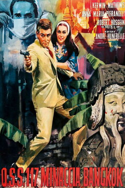 OSS 117: Panic in Bangkok (1964) OSS 117: Panic in Bangkok (1964)