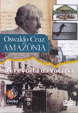 Oswaldo Cruz na Amazônia (2002) Oswaldo Cruz na Amazônia (2002)