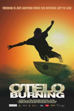 Otelo Burning (2011) Otelo Burning (2011)