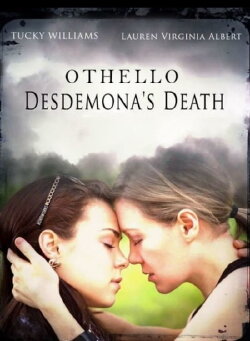 Othello: Desdemona's Death (2013) Othello: Desdemona's Death (2013)
