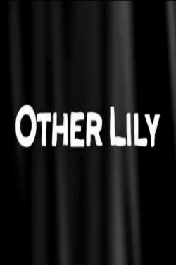 Other Lily (2015)