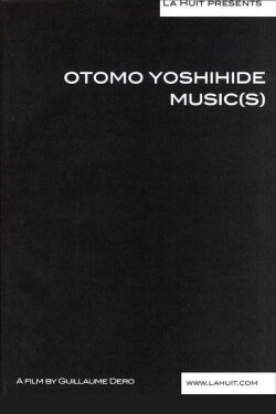 Otomo Yoshihide: Music (2005) Otomo Yoshihide: Music (2005)