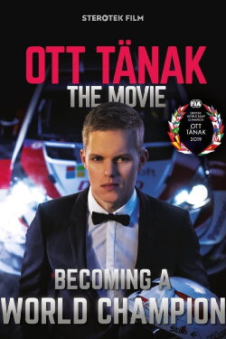 Ott Tänak - The Movie (2019) Ott Tänak - The Movie (2019)