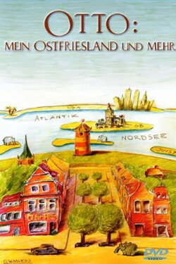 Otto - Mein Ostfriesland und mehr (2001) Otto - Mein Ostfriesland und mehr (2001)