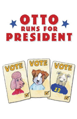 Otto Runs For President (2008)