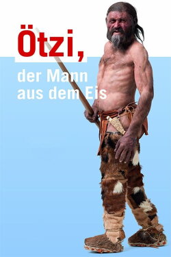 Ötzi - Der Mann aus dem Eis (1998) Ötzi - Der Mann aus dem Eis (1998)