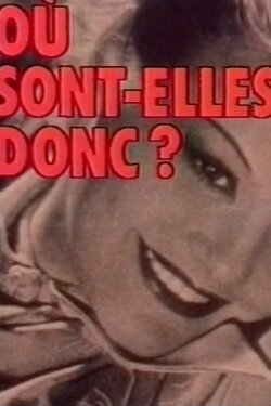 Où sont-elles donc ? (1983) Où sont-elles donc ? (1983)