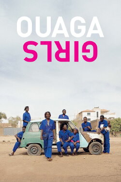 Ouaga Girls (2017) Ouaga Girls (2017)