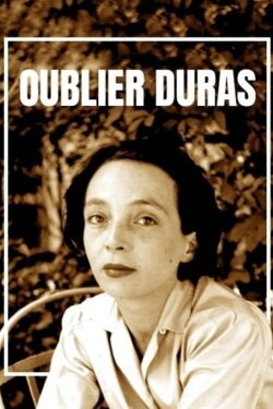Oublier Duras (2014)