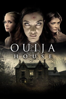 Ouija House (2018) Ouija House (2018)
