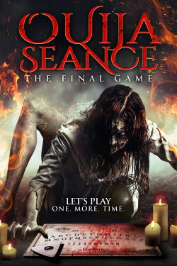 Ouija Seance: The Final Game (2018) Ouija Seance: The Final Game (2018)