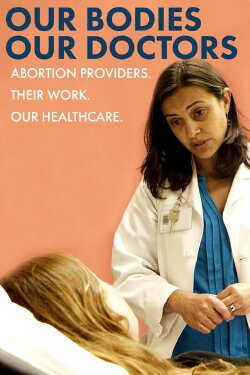 Our Bodies Our Doctors (2019) Our Bodies Our Doctors (2019)