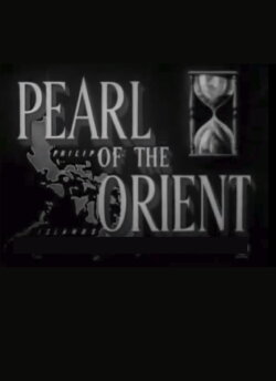 Our Changing World: Pearl Of The Orient (1945) Our Changing World: Pearl Of The Orient (1945)