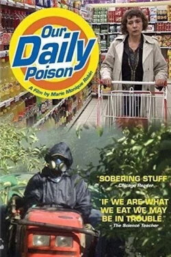 Our Daily Poison (2011) Our Daily Poison (2011)