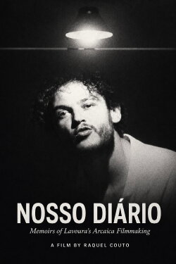 Our Diary (Memoirs of Lavoura's Arcaica Filmmaking) (2005) Our Diary (Memoirs of Lavoura's Arcaica Filmmaking) (2005)