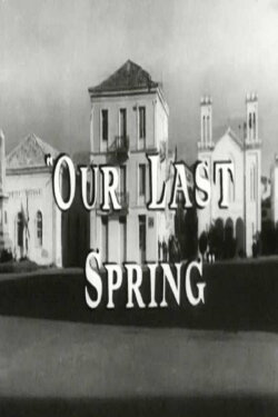Our Last Spring (1960)