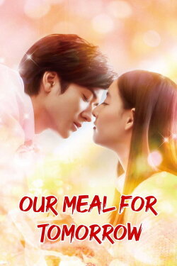 Our Meal for Tomorrow (2017) Our Meal for Tomorrow (2017)