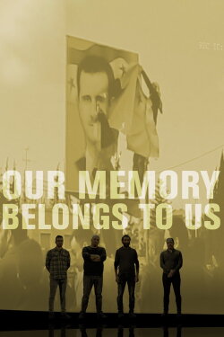 Our Memory Belongs to Us (2021)