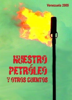 Our Oil and Other Tales (2005) Our Oil and Other Tales (2005)