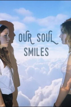 Our Soul Smiles (2023) Our Soul Smiles (2023)