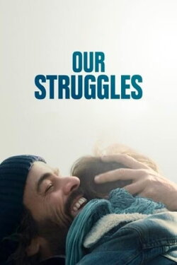 Our Struggles (2018) Our Struggles (2018)