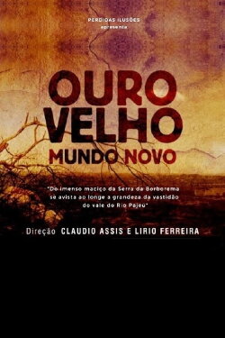 Ouro Velho, Mundo Novo (2020) Ouro Velho, Mundo Novo (2020)