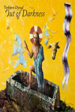 Out of Darkness - Torbjørn Dyrud (2013) Out of Darkness - Torbjørn Dyrud (2013)