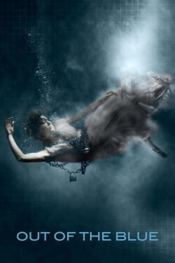 Out of the Blue (2013) Out of the Blue (2013)
