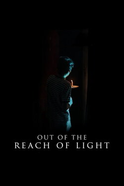 Out of the Reach of Light (2020) Out of the Reach of Light (2020)