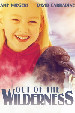 Out of the Wilderness (2001) Out of the Wilderness (2001)