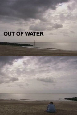 Out of Water (2007) Out of Water (2007)