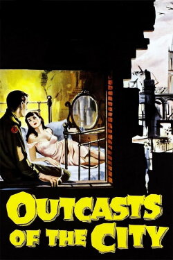 Outcasts of the City (1958) Outcasts of the City (1958)
