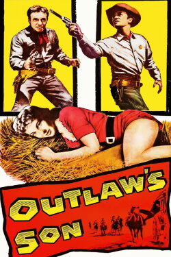 Outlaw's Son (1957) Outlaw's Son (1957)