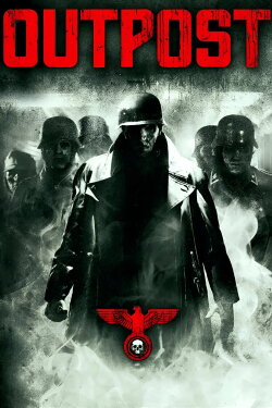 Outpost (2008) Outpost (2008)